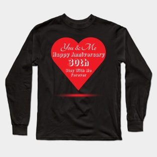 Happy Anniversary Long Sleeve T-Shirt